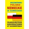 Rozmowki polsko niemieckie ze slowniczkiem