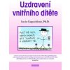 Uzdravení vnitřního dítěte - Capacchione Lucia