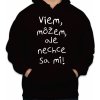 Fajntričko Mikina - Viem, môžem, ale nechce sa mi!, Farba čierna, Strih/ Variant Pánsky/UNISEX