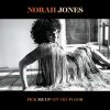 Norah Jones: Pick Me Up Off The Floor - Norah Jones