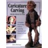 Caricature Carving from Head to Toe: A Complete Step-by-Step Guide to Capturing Expression and Humor in Wood (Dave Stetson)(Brožovaná)