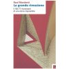 grande rimozione. Il '68-77: frammenti di una storia impossibile