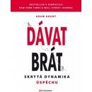 Dávat a brát - Adam Grant