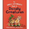 Small and Mighty Book of Deadly Creatures Orange Hippo!
