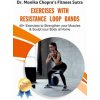 Exercises with Resistance Loop Bands (Monika Chopra)(Brožovaná)