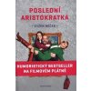 Poslední aristokratka