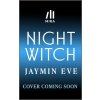 Night Witch (EVE JAYMIN)(Brožovaná)