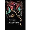 Útek z tieňa - Ján Nagajda