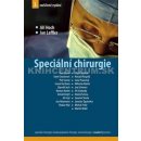 Speciální chirurgie - Jiří Hoch, Jan Leffler