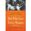 MEN WHO LOVE FIERCE WOMEN WAGNER LEROY