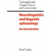 Neurolinguistics and Linguistic Aphasiology (David Caplan)(Brožovaná)