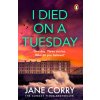 I Died on a Tuesday