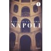 Napoli: L'armonia perduta-L'occhio di Napoli-Napolitan graffiti