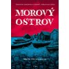 Morový ostrov - Marie Hermanson