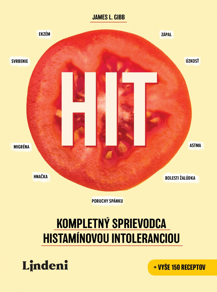 HIT: Kompletný sprievodca histamínovou intoleranciou - James L. Gibb