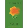 Elsewhere (Yan Ge)(Brožovaná)