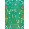 Broken by Daylight