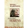 Posledné morény - Monika Maronová