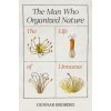 Man Who Organized Nature (Gunnar Broberg,Anna Paterson)()
