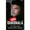 Dokonalá hra (Penelope Ward, Vi Keeland)