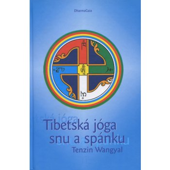 Tibetská jóga snu a spánku