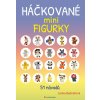 Grada Kniha Háčkované minifigurky