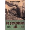 Do posledních sil - Miloš Doležal