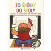 Zo škôlky do školy - Kolektív