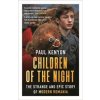 Children of the Night - Paul Kenyon, Bloomsbury Publishing PLC