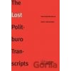 Lost Politburo Transcripts - Paul R. Gregory