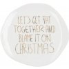räder Porcelánový tanierik Let's Get Fat Together
