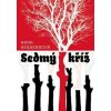Sedmý kříž - Seghers Anna