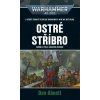 Ostré stříbro - Dan Abnett