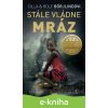 E-kniha Stále vládne mráz - Cilla Börjlind, Rolf Börjlind
