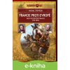 E-kniha Francie proti Evropě (2. vydání) - Michal Šťovíček