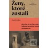 Ženy, ktoré zostali (Magdaléna Rojo)