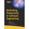 Rethinking Productivity in Software Engineering (Caitlin Sadowski,Thomas Zimmermann)(Brožovaná)