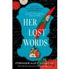 Her Lost Words - Stephanie Marie Thornton