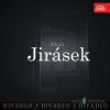 Divadlo, divadlo, divadlo. Alois Jirásek - Alois Jirásek - online doručenie