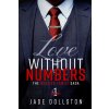 Love Without Numbers (Jade Dollston)(Brožovaná)