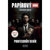Papírový dům Profesorův deník