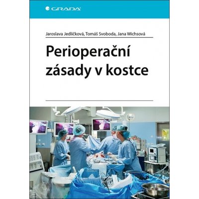 Perioperační zásady v kostce