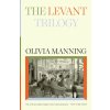 Levant Trilogy (Olivia Manning)(Brožovaná)