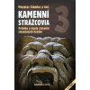 Kamenní strážcovia III. - Miroslav Slámka