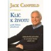 Canfield Jack - Klíč k životu podle zákona přitažlivosti [KNI]