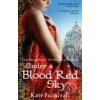 Under a Blood Red Sky - Kate Furnivall