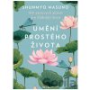 Umění prostého života - Shunmyo Masuno