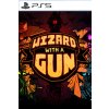 Wizard with a Gun (PS5)
