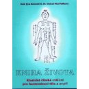 Kniha života - Klasická čínská duchovní a zdravotní cvičení pro harmonizaci těla a mysli - Róši Jiyu-Kennett & Rev. Daizui MacPhillamy