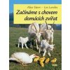 Začínáme s chovem domácích zvířat - Alice Stern, Les Landes